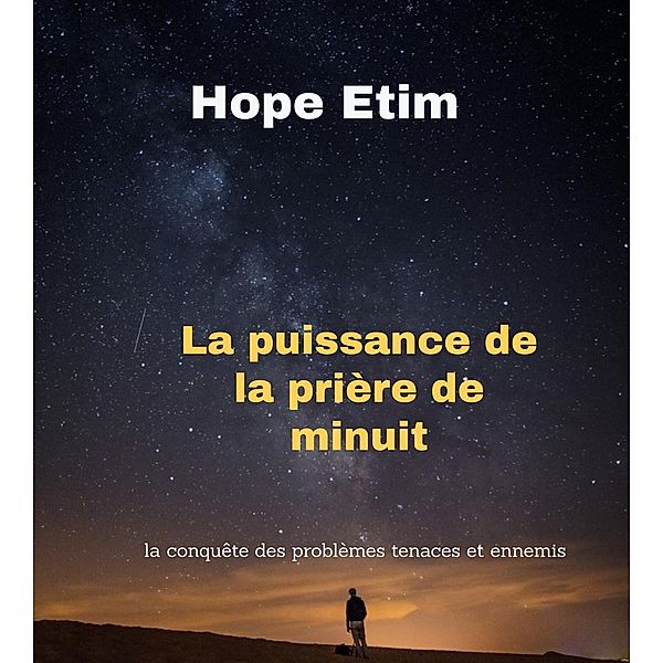 La Puissance De La Prière De Minuit, Hope Etim