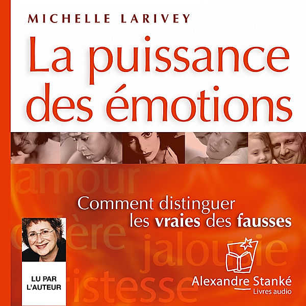 La puissance des émotions, Michelle Larivey