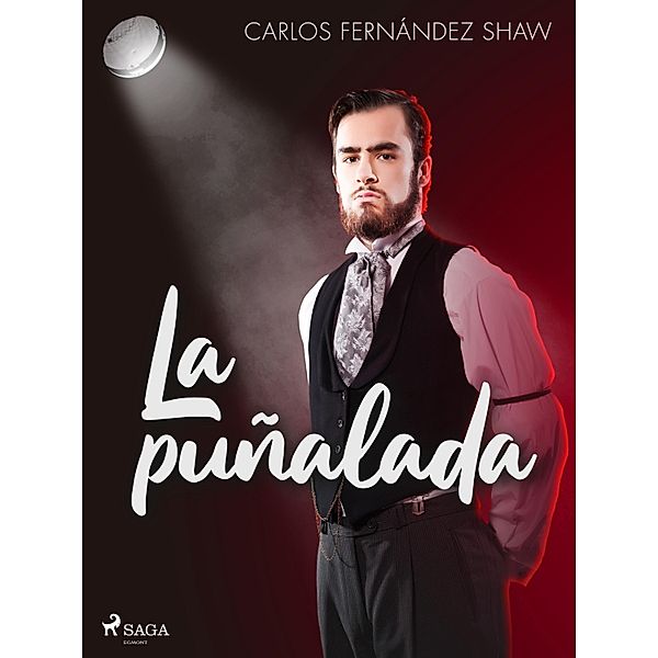 La puñalada, Carlos Fernández Shaw