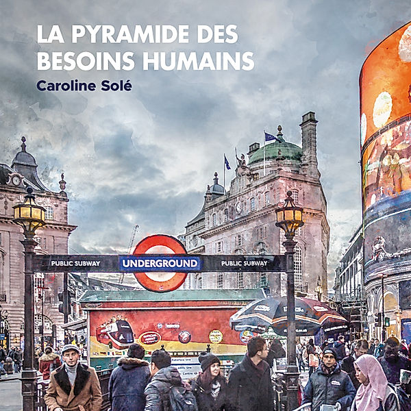 La pyramide des besoins humains, Caroline Solé