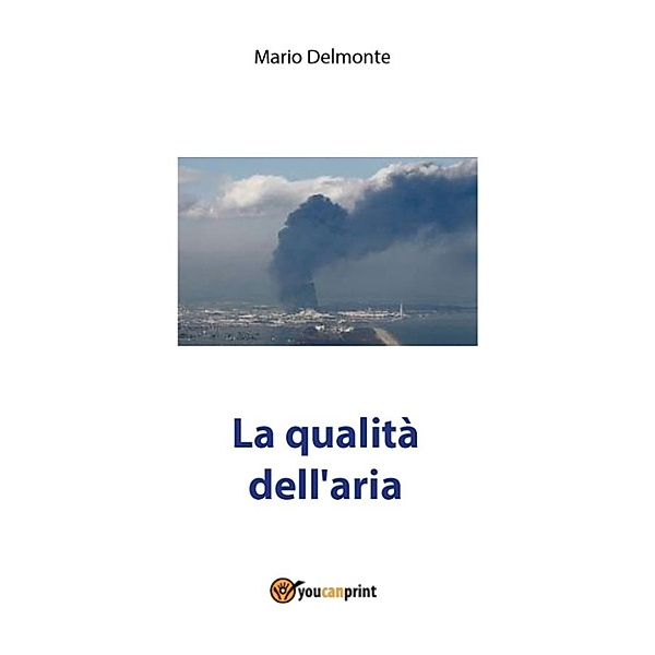 La qualità dell'aria, Mario Delmonte