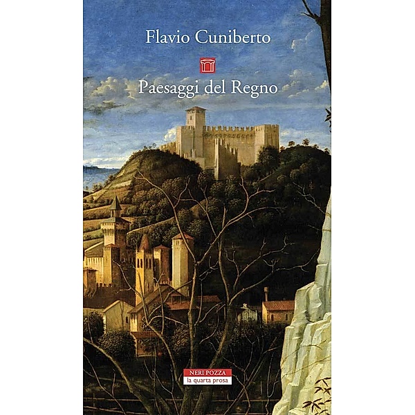 La Quarta Prosa: Paesaggi del Regno, Flavio Cuniberto