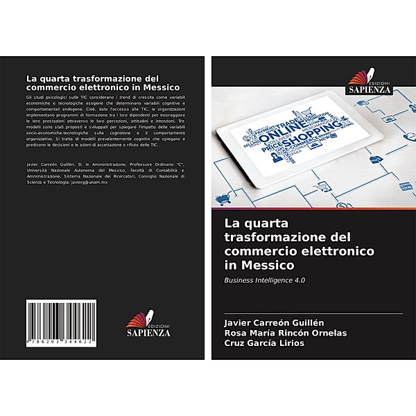 La quarta trasformazione del commercio elettronico in Messico, Javier Carreón Guillén, Rosa María Rincón Ornelas, Cruz García Lirios