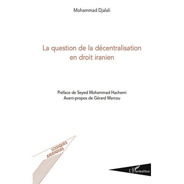 La question de la decentralisation en dr, Mohammad Djalali Mohammad Djalali