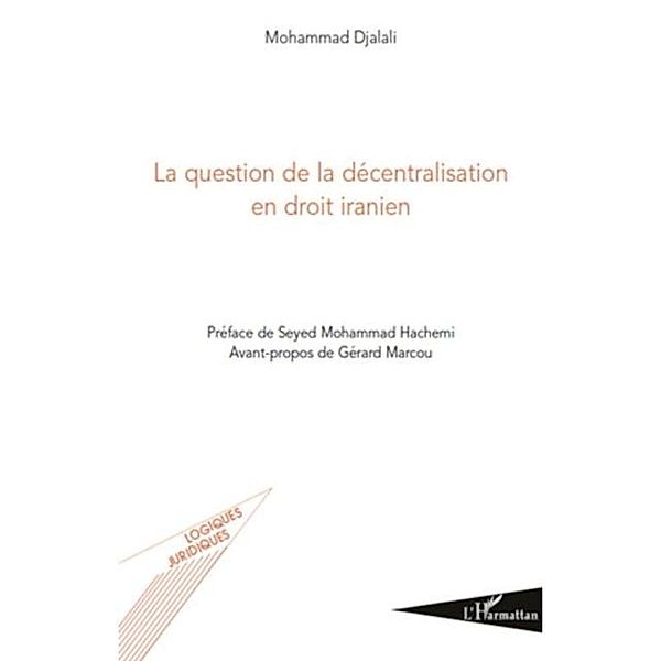 La question de la decentralisation en dr / Hors-collection, Mohammad Djalali
