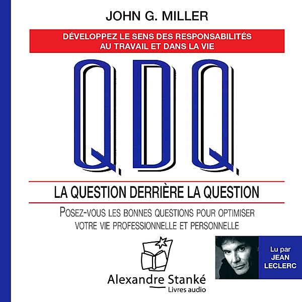 La question derrière la question, John G. Miller