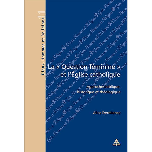 La  Question féminine  et l'Église catholique, Alice Dermience