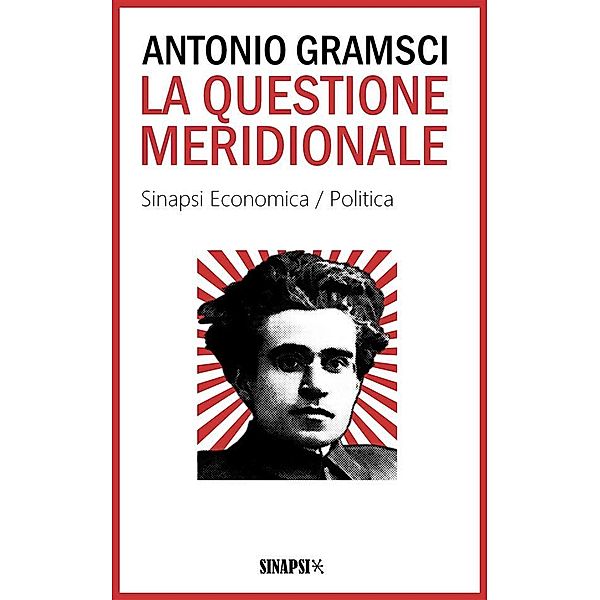 La questione meridionale, Antonio Gramsci