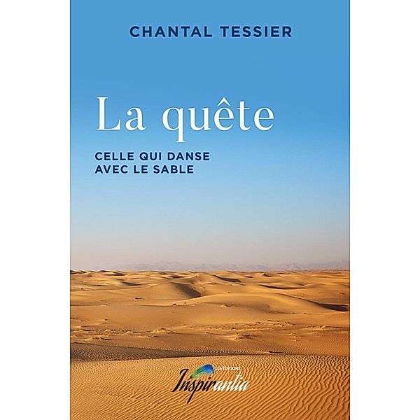 La quete, Tessier Chantal Tessier