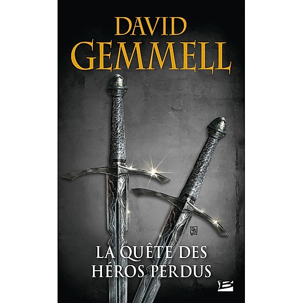 La Quête des héros perdus / Fantasy, David Gemmell