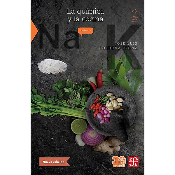 La química y la cocina / La Ciencia para Todos, José Luis Córdova Frunz