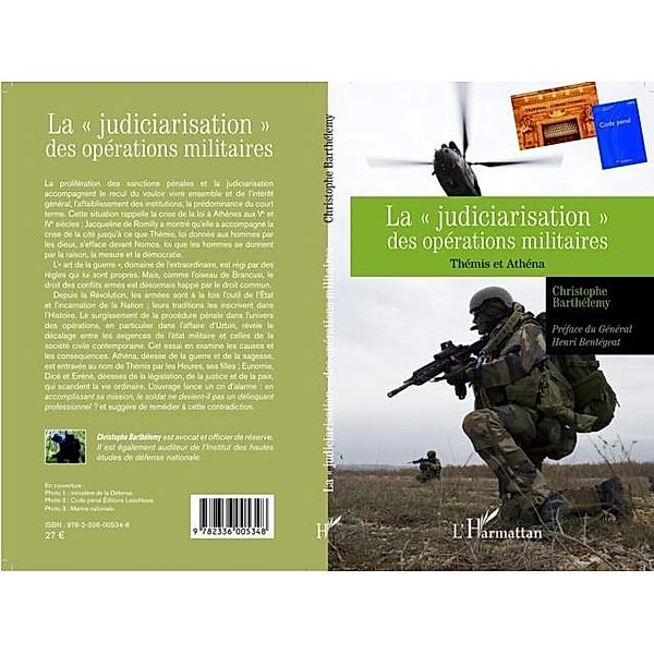 La &quote;judiciarisation&quote; des operations militaires / Hors-collection, Christophe Barthelemy