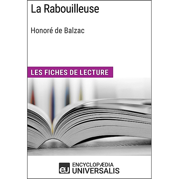 La Rabouilleuse d'Honoré de Balzac, Encyclopaedia Universalis