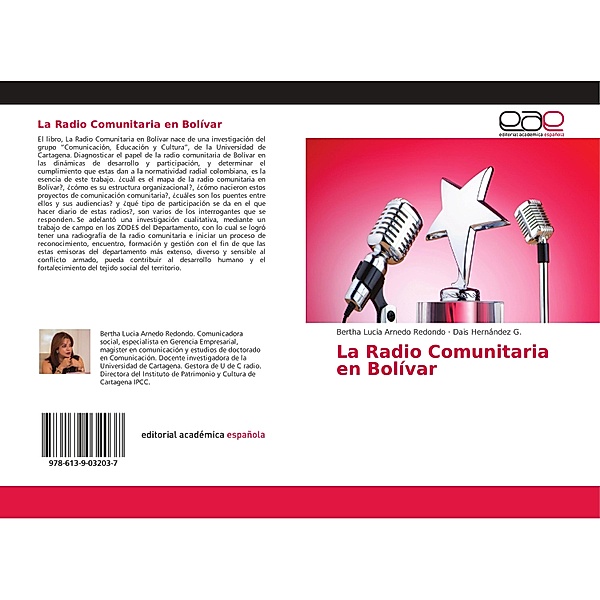 La Radio Comunitaria en Bolívar, Bertha Lucia Arnedo Redondo, Dais Hernández G.