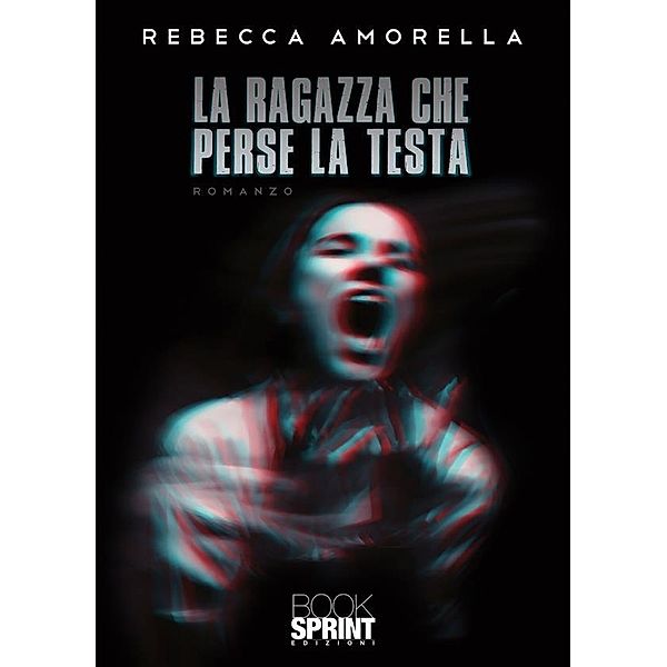 La ragazza che perse la testa, Rebecca Amorella