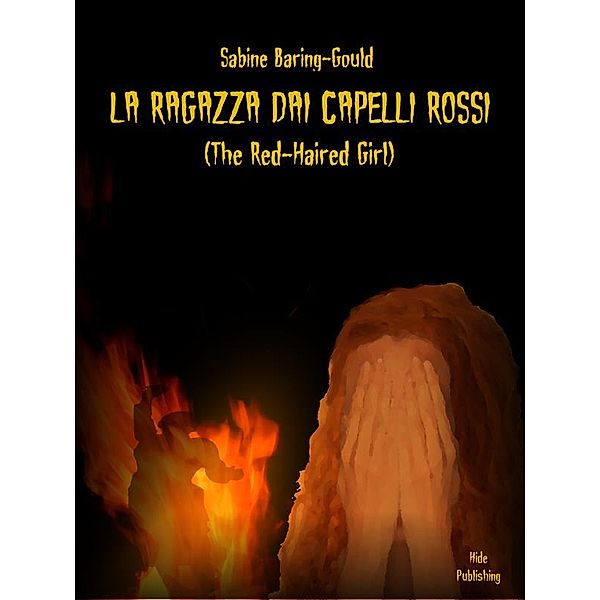 La Ragazza Dai Capelli Rossi (Tradotto), Sabine Baring-Gould