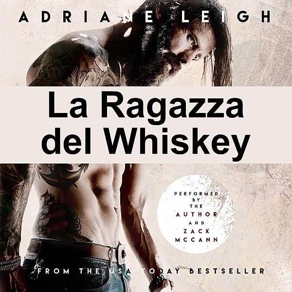 La Ragazza del Whiskey, Adriane Leigh