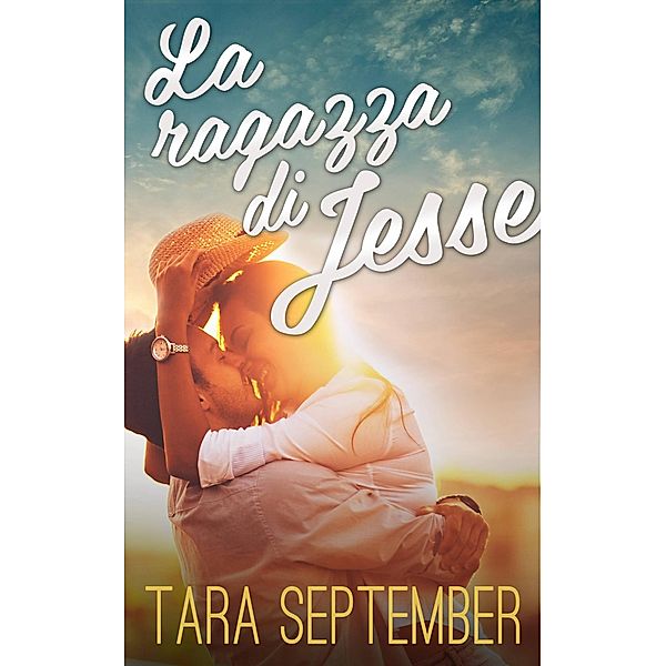 La ragazza di Jesse, Tara September