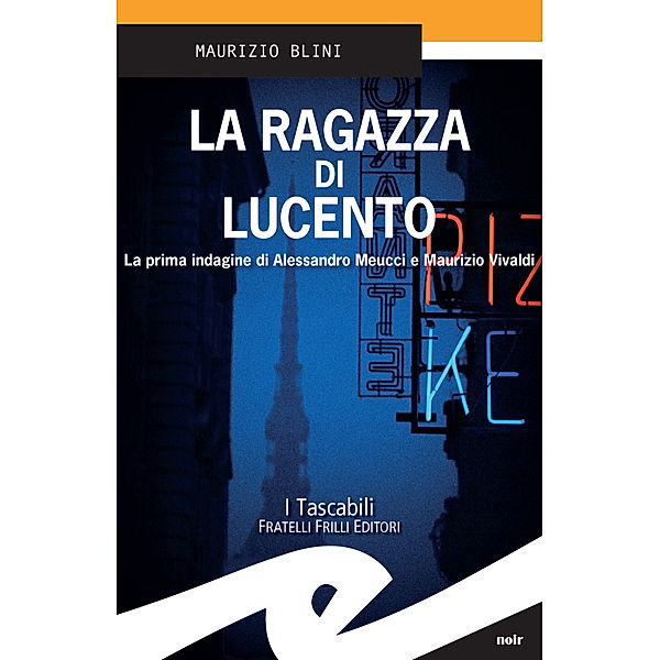 La ragazza di Lucento, Maurizio Blini