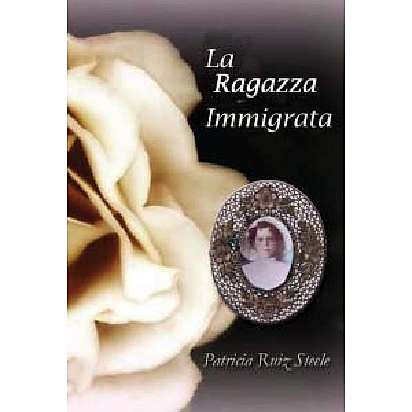 La Ragazza Immigrata, Patricia Ruiz Steele