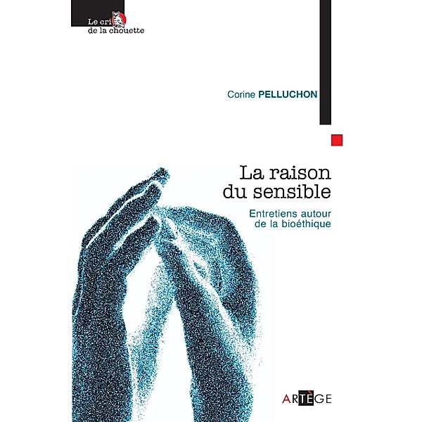 La raison du sensible, Corine Pelluchon