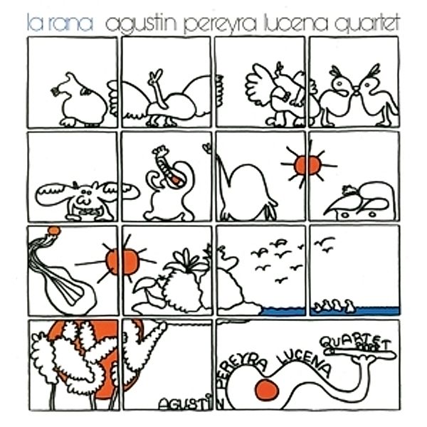 La Rana (1980), Agustin Pereyra Lucena Quartet