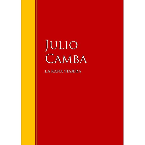 LA RANA VIAJERA / Biblioteca de Grandes Escritores, Julio Camba