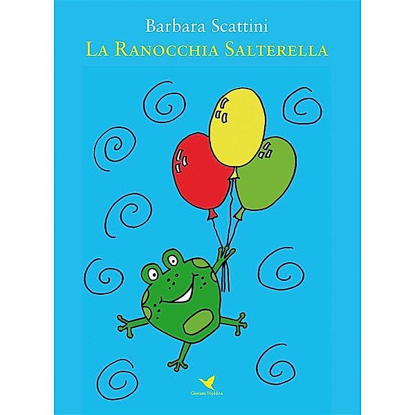 La Ranocchia Salterella, Barbara Scattini