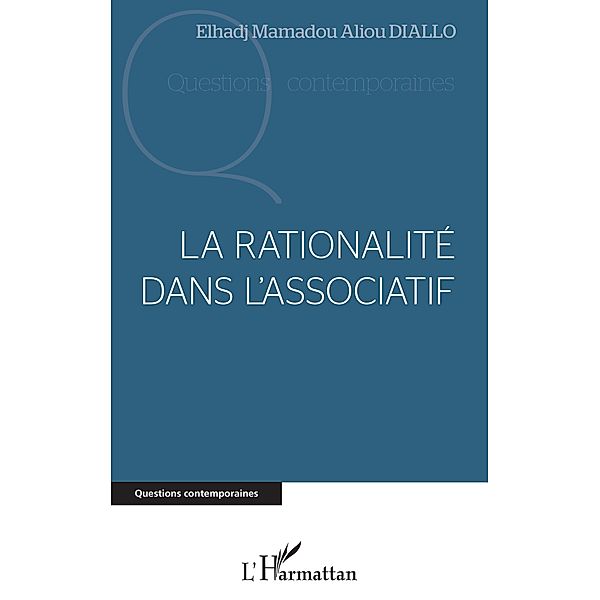 La rationalite dans l'association, Diallo Elhadj Mamadou Aliou Diallo