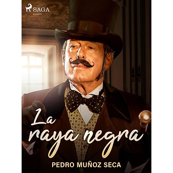 La raya negra, Pedro Muñoz Seca