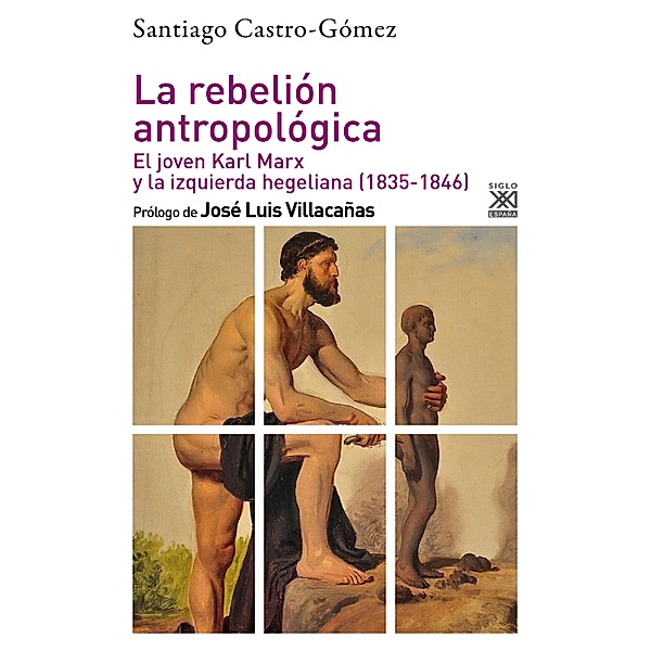 La rebelión antropológica / Filosofía y Pensamiento, Santiago Castro-Gómez