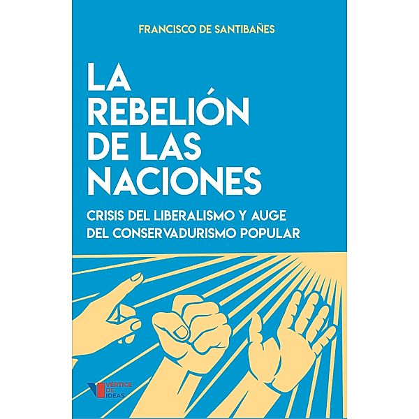 La rebelión de las naciones, Francisco de Santibañes