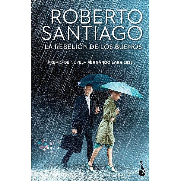 La rebelion de los buenos, Roberto Santiago