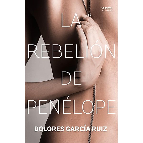 La rebelión de Penélope, Dolores García Ruiz