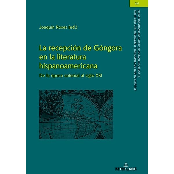 La recepción de Góngora en la literatura hispanoamericana