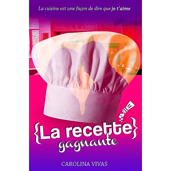 La recette gagnante, Carolina Vivas