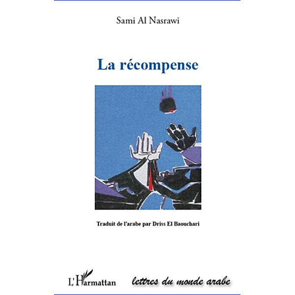 La recompense, Al Nasrawi Sami Al Nasrawi