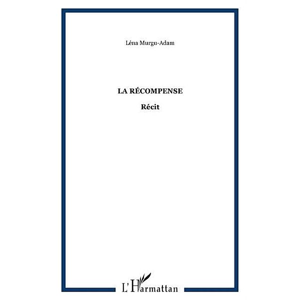 La recompense / Hors-collection, Lena Murgu-Adam