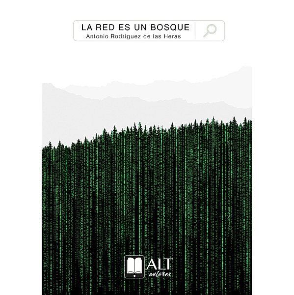 La red es un bosque, Antonio Rodríguez de las Heras