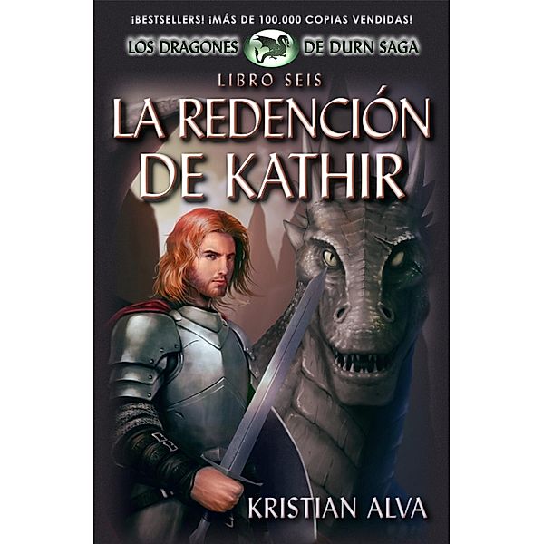La Redención de Kathir (Dragones de Durn Saga, #6) / Dragones de Durn Saga, Kristian Alva