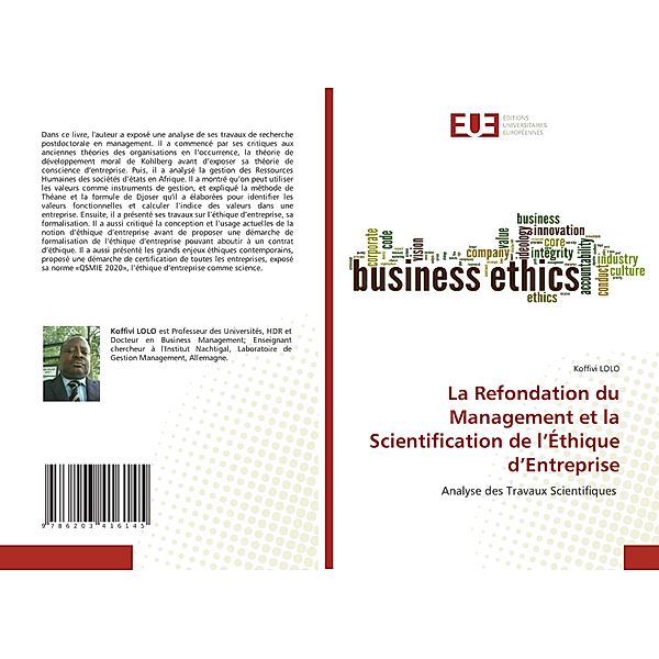 La Refondation du Management et la Scientification de l'Éthique d'Entreprise, Koffivi Lolo