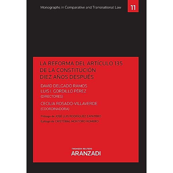 La reforma del artículo 135 de la Constitución diez años después / Estudios, David Delgado Ramos, Luis Ignacio Gordillo Pérez, Cecilia Rosado Villaverde