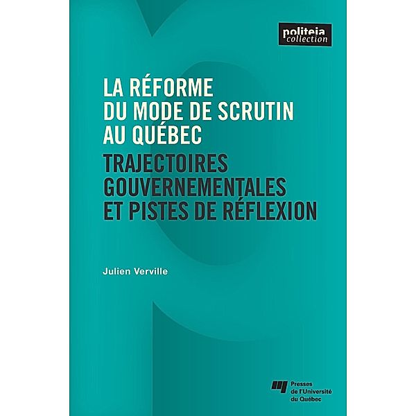 La reforme du mode de scrutin au Quebec, Verville Julien Verville