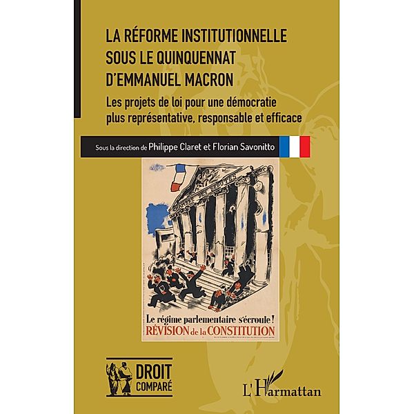 La reforme institutionnelle sous le quinquennat d'Emmanuel Macron, Claret Philippe Claret