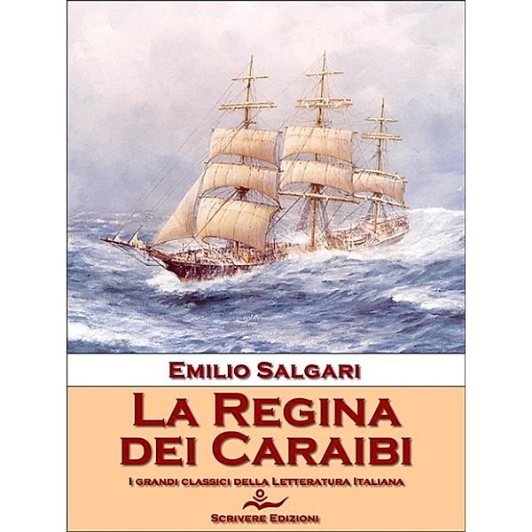 La Regina dei Caraibi, Emilio Salgari