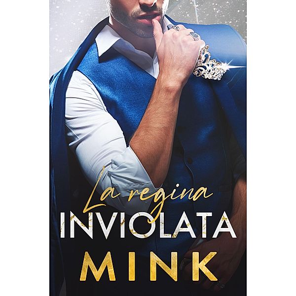 La regina inviolata, mink