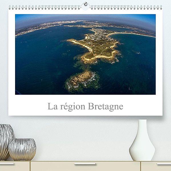 La région Bretagne (Premium, hochwertiger DIN A2 Wandkalender 2023, Kunstdruck in Hochglanz), Patrick Guigueno