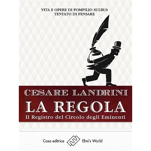 La regola, Cesare Landrini