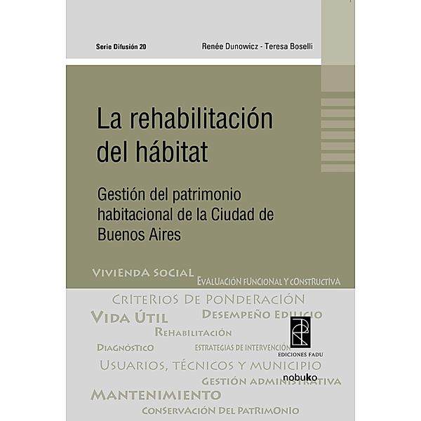 La rehabilitación del hábitat, Renée Dunowicz, Teresa Boselli