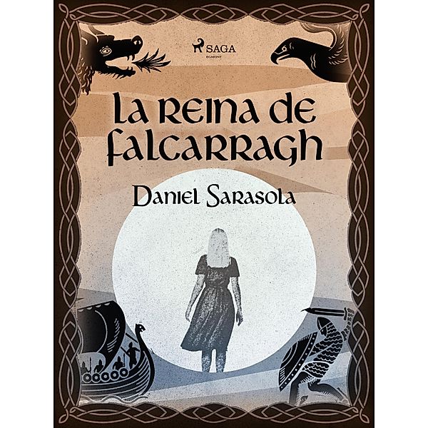 La reina de Falcarragh, Daniel Sarasola